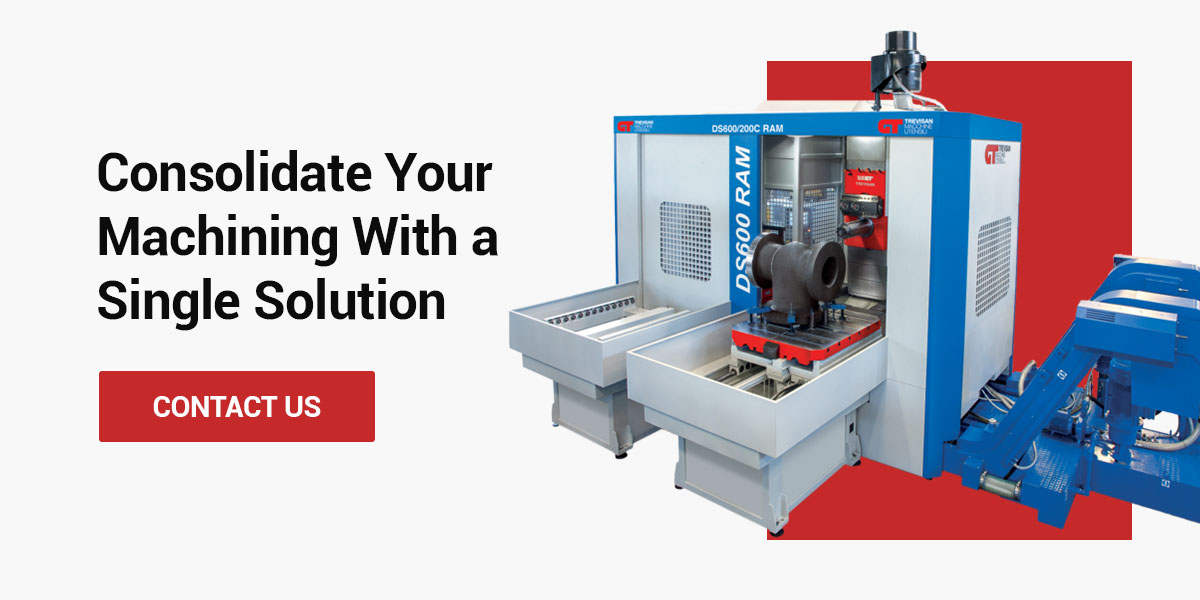 Consolidate Your Machining With a Single Solution