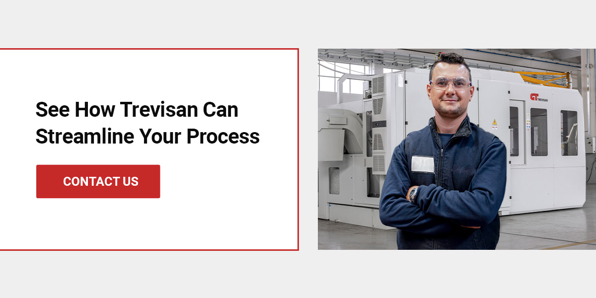 See How Trevisan Can Streamline Your Process